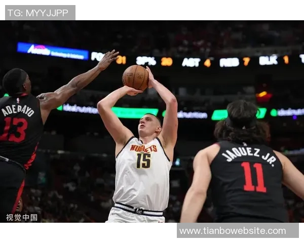 约基奇三分球再创佳绩超越小波特升至队史第二位 约基奇三分球再创佳绩超越小波特升至队史第二位